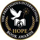 Prestigious International Hope Book Awards
